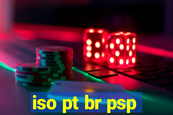 iso pt br psp